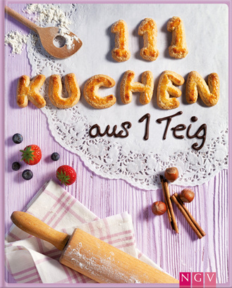 111 Kuchen aus 1 Teig Cover des Buches „111 Kuchen aus 1 Teig“
