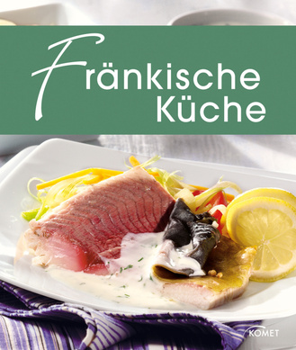 Fränkische Küche Cover des Buches „Fränkische Küche“