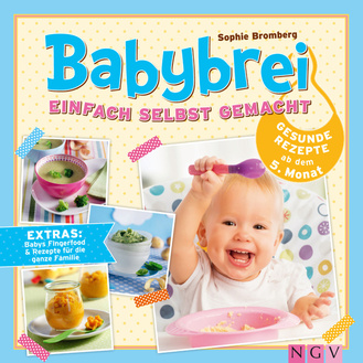Babybrei einfach selbst gemacht Cover des Buches „Babybrei einfach selbst gemacht“