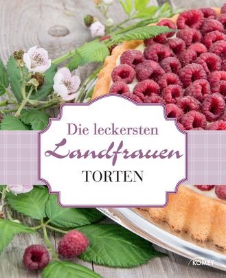 Die leckersten Landfrauen Torten Cover des Buches „Die leckersten Landfrauen Torten“