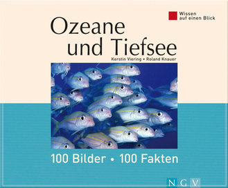 Ozeane und Tiefsee: 100 Bilder - 100 Fakten Cover des Buches „Ozeane und Tiefsee: 100 Bilder - 100 Fakten“