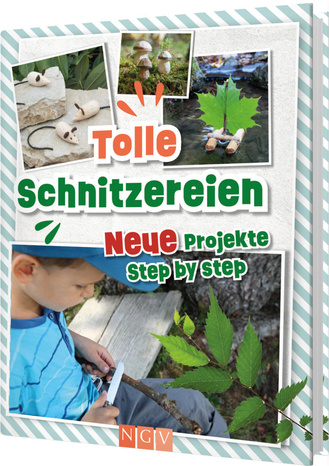 Tolle Schnitzereien - Neue Projekte Step by Step Cover des Buches „Tolle Schnitzereien - Neue Projekte Step by Step“