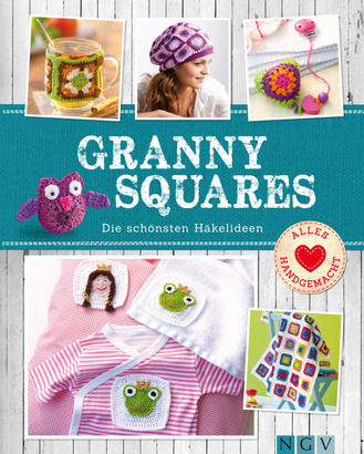 Granny Squares - Die schönsten Häkelideen Cover des Buches „Granny Squares - Die schönsten Häkelideen“