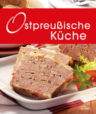 Ostpreußische Küche Cover des Buches „Ostpreußische Küche“