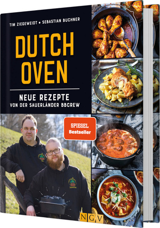 Dutch Oven - Neue Rezepte von der Sauerländer BBCrew Cover des Buches „Dutch Oven - Neue Rezepte von der Sauerländer BBCrew “