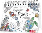 Cover des Buches „Magischer Ozean - Ausmalen - Aufstellen - Entspannen“