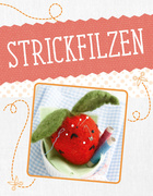 Strickfilzen Cover des Buches „Strickfilzen“
