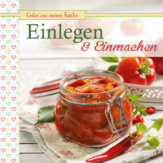 Cover des Buches „Einlegen & Einmachen“