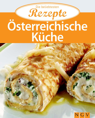 Cover des Buches „ Österreichische Küche - Die beliebtesten Rezepte“