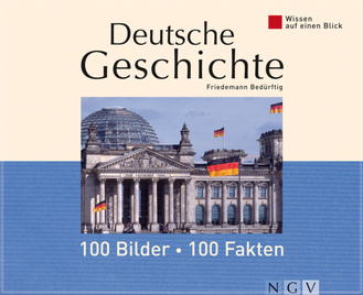 Cover des Buches „Deutsche Geschichte: 100 Bilder - 100 Fakten  “