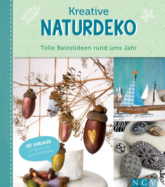 Kreative Naturdeko Cover des Buches „Kreative Naturdeko“