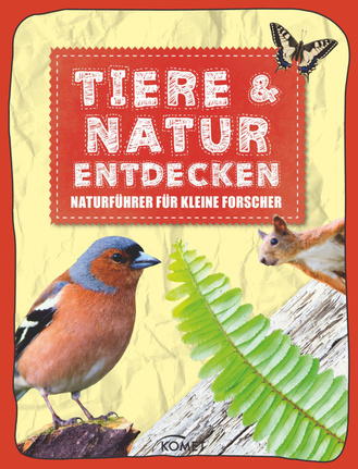 Tiere & Natur entdecken Cover des Buches „Tiere & Natur entdecken“