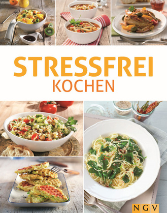 Cover des Buches „Stressfrei kochen“