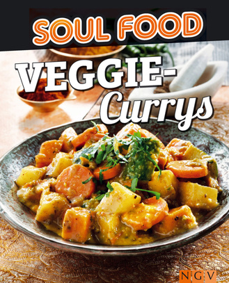 Soul Food - Veggie-Currys: Cover des Buches „Soul Food - Veggie-Currys:“