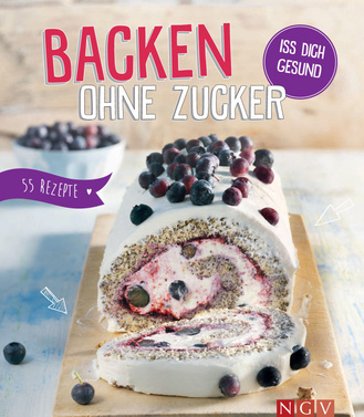 Cover des Buches „Backen ohne Zucker“