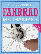 Cover des Buches „Der perfekte Fahrrad Mechaniker“