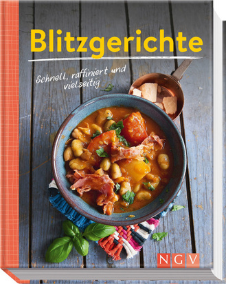 Cover des Buches „Blitzgerichte - Schnell, raffiniert und vielseitig“