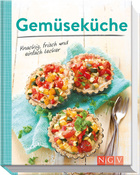 Gemüseküche - Knackig, frisch und einfach lecker Cover des Buches „Gemüseküche - Knackig, frisch und einfach lecker“