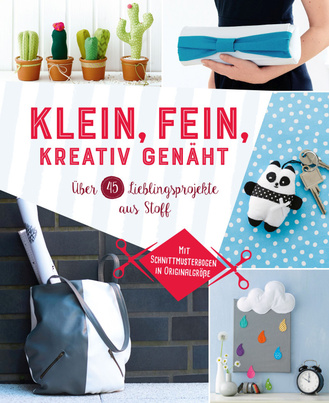 Cover des Buches „Klein, fein, kreativ genäht“