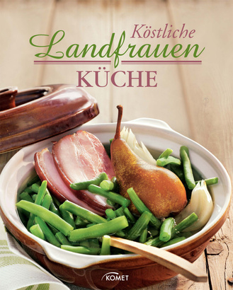 Köstliche Landfrauen Küche Cover des Buches „Köstliche Landfrauen Küche“