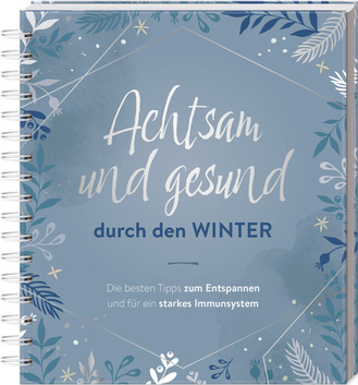 Achtsam und gesund durch den Winter Cover des Buches „Achtsam und gesund durch den Winter“