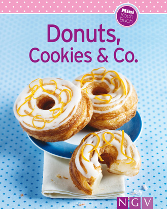 Donuts, Cookies & Co. Cover des Buches „Donuts, Cookies & Co. “