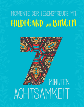 Cover des Buches „Momente der Lebensfreude mit Hildegard von Bingen“