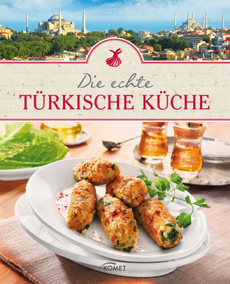Die echte türkische Küche Cover des Buches „Die echte türkische Küche“