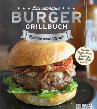 Das ultimative Burger-Grillbuch Cover des Buches „Das ultimative Burger-Grillbuch“