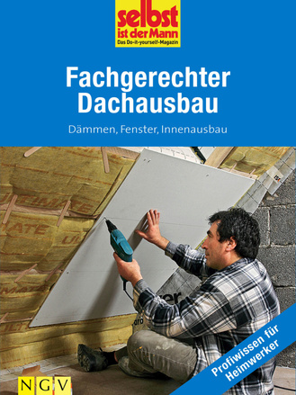 Fachgerechter Dachausbau Cover des Buches „Fachgerechter Dachausbau“