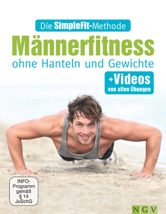 Die SimpleFit-Methode - Männerfitness ohne Hanteln und Gewichte Cover des Buches „Die SimpleFit-Methode - Männerfitness ohne Hanteln und Gewichte“