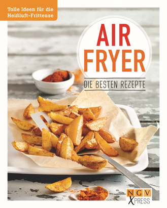 Cover des Buches „Airfryer - Die besten Rezepte“