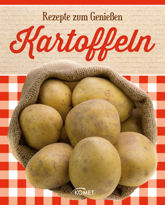 Cover des Buches „Kartoffeln - Rezepte zum Anbeißen“