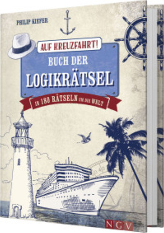 Auf Kreuzfahrt! Buch der Logikrätsel Cover des Buches „Auf Kreuzfahrt! Buch der Logikrätsel“