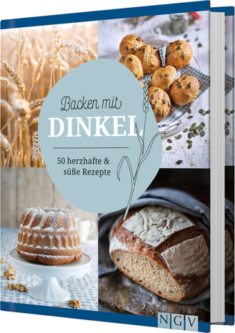 Cover des Buches „Backen mit Dinkel“