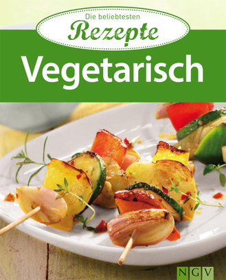 Cover des Buches „Vegetarisch - Die beliebtesten Rezepte “
