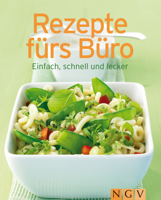Cover des Buches „Rezepte fürs Büro  “