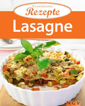 Cover des Buches „Lasagne - Die beliebtesten Rezepte“