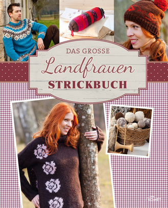 Das große Landfrauen-Strickbuch Cover des Buches „Das große Landfrauen-Strickbuch“