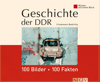 Cover des Buches „Geschichte der DDR: 100 Bilder - 100 Fakten“