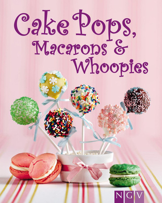 Cakepops, Macarons & Whoopies Cover des Buches „Cakepops, Macarons & Whoopies“