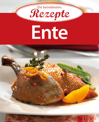 Cover des Buches „Ente - Die beliebtesten Rezepte “