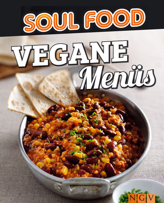 Soul Food - Vegane Menüs Cover des Buches „Soul Food - Vegane Menüs“