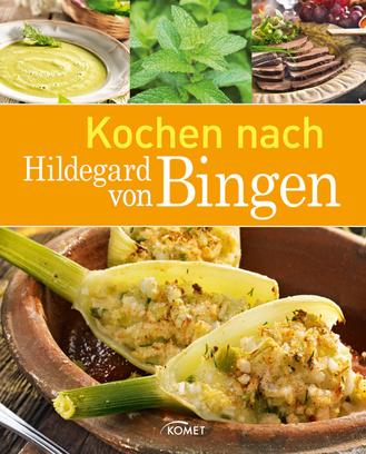 Cover des Buches „Kochen nach Hildegard von Bingen“