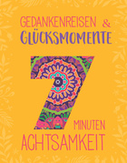 Gedankenreisen & Glücksmomente Cover des Buches „Gedankenreisen & Glücksmomente“