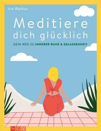 Meditiere dich glücklich Cover des Buches „Meditiere dich glücklich“