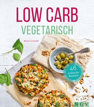 Low Carb Vegetarisch Cover des Buches „Low Carb Vegetarisch “