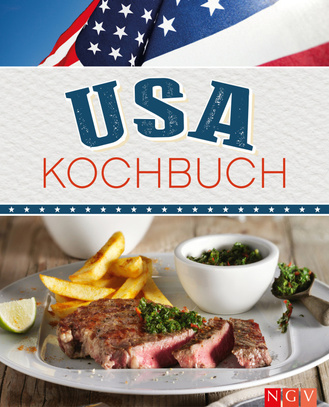 USA Kochbuch - Rezepte made in USA Cover des Buches „USA Kochbuch - Rezepte made in USA “