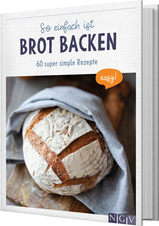 So einfach ist Brot backen Cover des Buches „So einfach ist Brot backen“