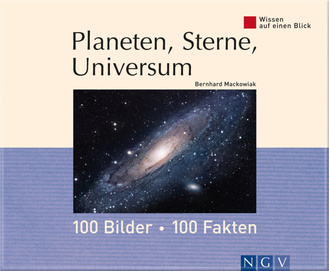 Planeten, Sterne, Universum: 100 Bilder - 100 Fakten Cover des Buches „Planeten, Sterne, Universum: 100 Bilder - 100 Fakten“